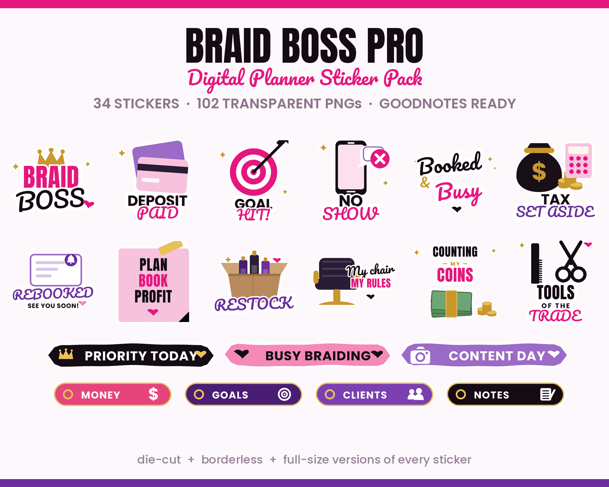 Braid Boss Pro Digital Planner Sticker Pack — 34 stickers, 102 transparent PNGs, GoodNotes ready